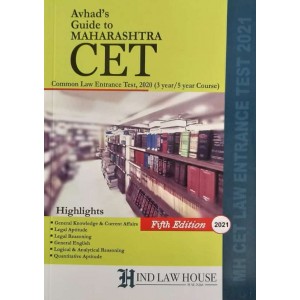 Hind Law House's Guide to Maharashtra CET Common Law Entrance Test for 3 Year / 5 Year Course by Dr. Sudhakar E. Avhad (Edn. 2021)